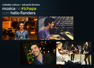 Hélio Flanders vai rasgar o verbo e o verso no Música na #tchapa