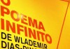 O Poema Infinito de Wlademir Dias-Pino // 01