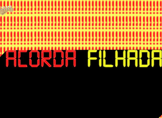 “… acorda, filhadaputa!” (C.A.)