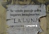 Pasárgada, Macondo, Santa Fé, Braxília