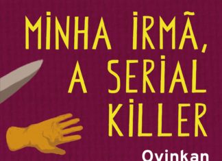 Kapulana lança ‘Minha irmã, a serial killer’, da nigeriana Oyinkan Braithwaite
