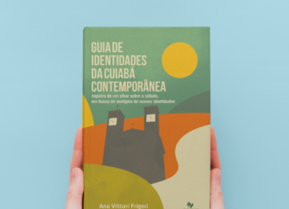 Arquiteta e Urbanista Ana Vittori Frigeri lança “Guia de Identidades de Cuiabá”